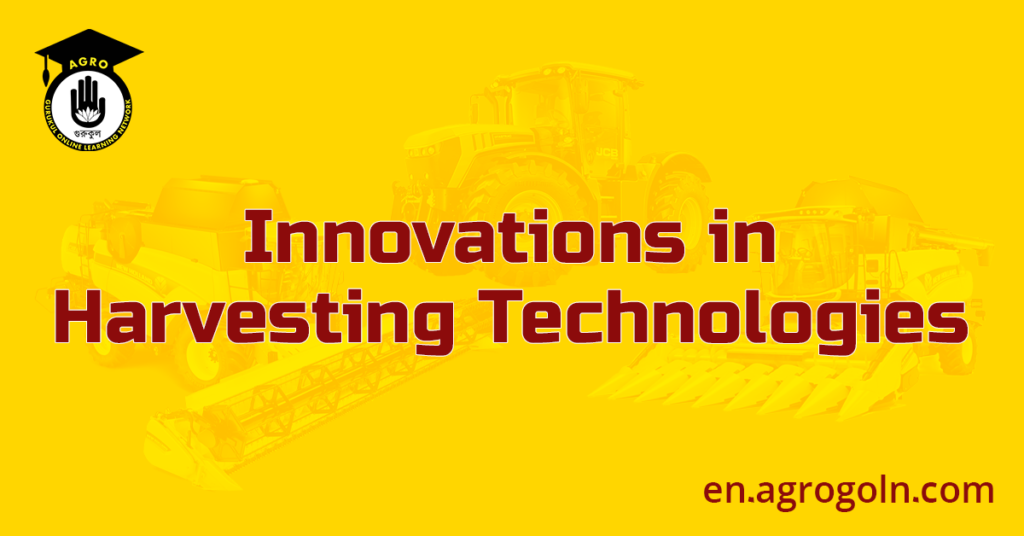 Innovations in Harvesting Technologies