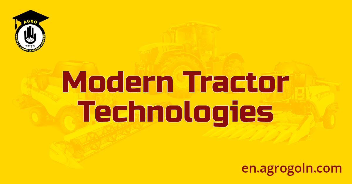 Modern Tractor Technologies