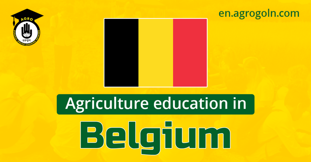 Agricultural Education in Belgium: Nurturing Innovation and Sustainability in the Heart of Europe