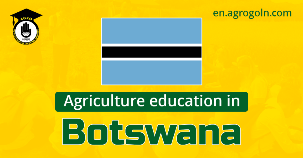 Agricultural Education in Botswana: Empowering Farmers for Sustainable Development