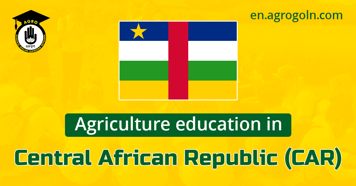 Agriculture Education in the Central African Republic (CAR)