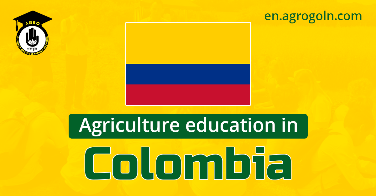 Agriculture Education in Colombia