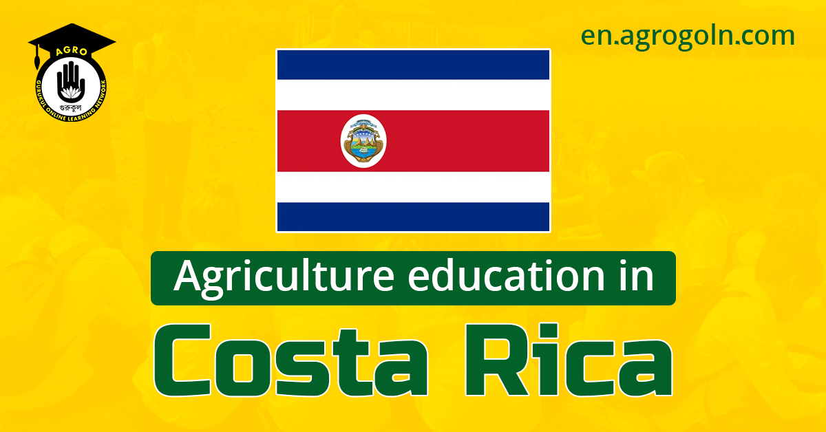 Agriculture Education in Costa Rica