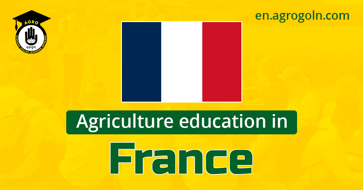 Agriculture Education in France: Past, Present, and Future