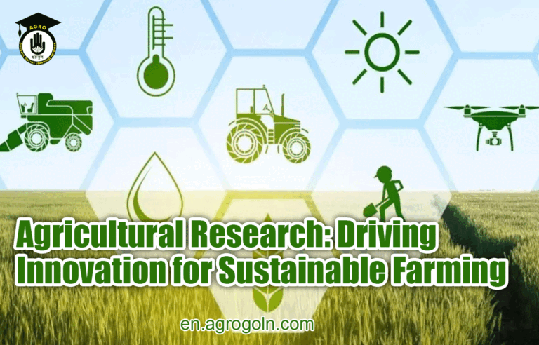 Agricultural Research: Driving Innovation for Sustainable Farming